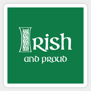 Irish and Proud Magnet